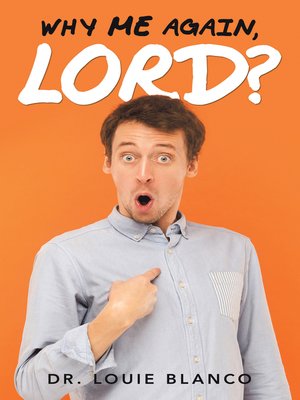 cover image of Why Me Again, Lord?